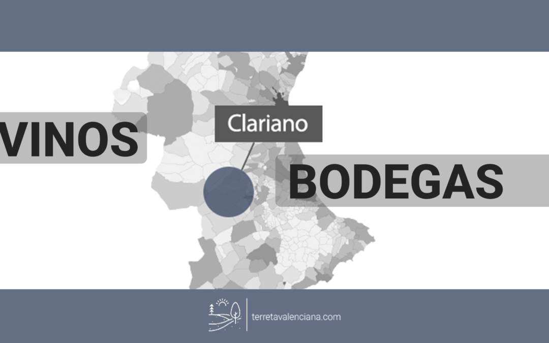 Vinos y bodegas Clariano Valencia Terreta Valenciana