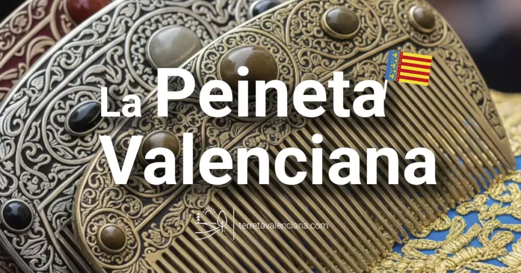 Peineta valenciana tradicional, simbolismo cultural de Valencia