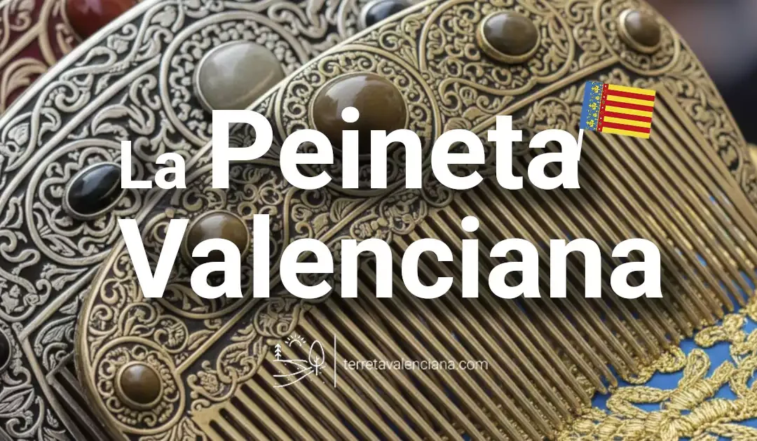 Peineta valenciana tradicional, simbolismo cultural de Valencia